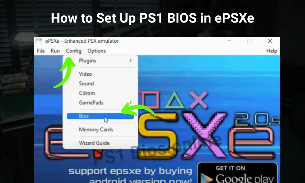 How to Set Up PS1 BIOS in ePSXe