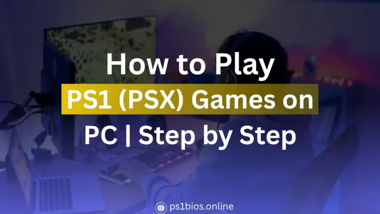 Play PSXPS1 Games on PC featured image